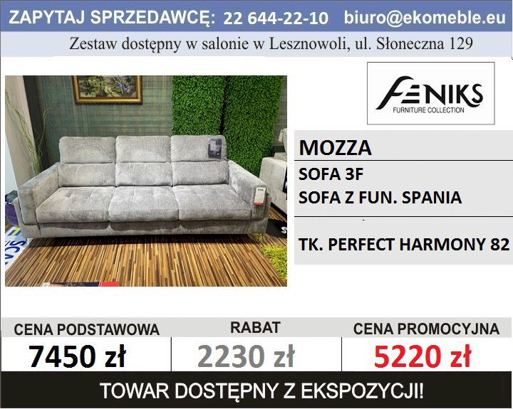 FENIKS - MOZZA - SOFA 3F, Z FUN. SPANIA, TK. PERFECT HARMONY 82