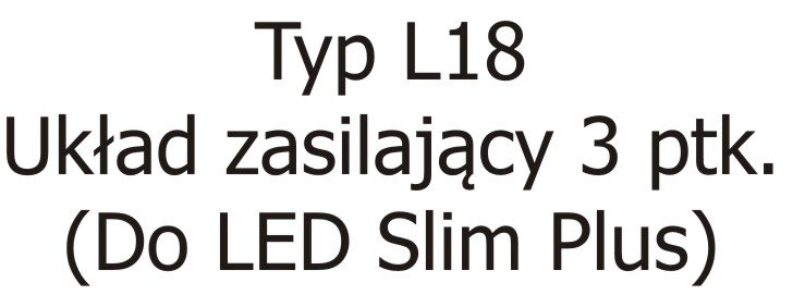 Dekort  l18 układ zasilający 3 pkt. (do led slim plus) Dekort  l18 układ zasilający 3 pkt. (do led slim plus)