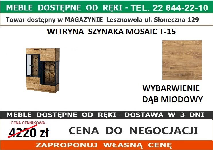 SZYNAKA MOSAIC WITRYNA 15 2D Z OŚW. 3LBN200000-01 D. MIODOWY